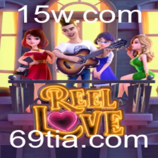ReelLove: Descubra o Fascinante Mundo do Jogo que Conquista Multidões